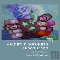 Vladimir Sorokin'S Discourses