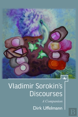 Bertrand.pt - Vladimir Sorokin'S Discourses