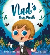 Vlad'S Bad Breath