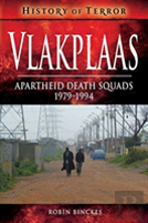 Vlakplaas: Apartheid Death Squads