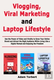 Vlogging, Viral Marketing And Laptop Lif