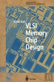Vlsi Memory Chip Design