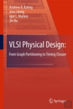 Bertrand.pt - Vlsi Physical Design: From Graph Partitioning To Timing Closure
