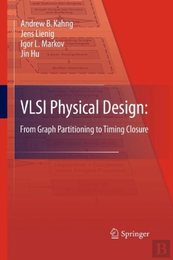 Bertrand.pt - Vlsi Physical Design: From Graph Partitioning To Timing Closure