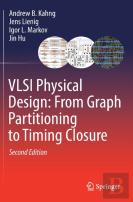 Vlsi Physical Design: From Graph Partitioning To Timing Closure