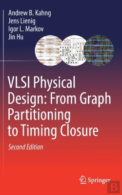 Bertrand.pt - Vlsi Physical Design: From Graph Partitioning To Timing Closure