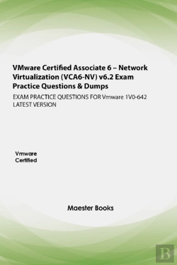 Bertrand.pt - Vmware Certified Associate 6 - Network Virtualization  (Vca6-Nv) V6.2  Exam Practice Questions & Dumps