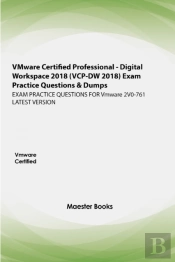 Vmware Certified Professional - Digital Workspace (Vcp-Dw 2020) Exam Practice Questions & Dumps