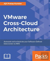 Vmware Cross-Cloud Architecture