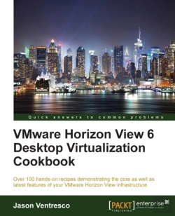 Bertrand.pt - Vmware Horizon View 6 Desktop Virtualization Cookbook