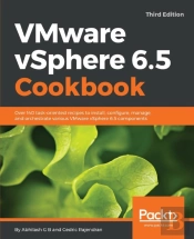 Vmware Vsphere 6.5 Cookbook.