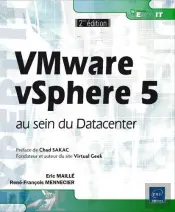 Vmware Vsphere5 Au Sein Du Datacenter (2ieme Edition)