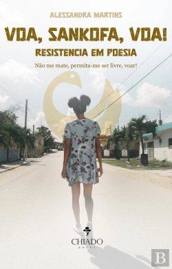 Bertrand.pt - Voa, Sankofa, Voa! Resistência Em Poesia