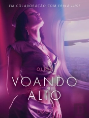 Voando Alto - Conto Erótico