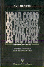 Voar Como os Pássaros, Chorar Como as Nuvens