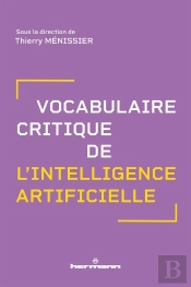 Vocabulaire Critique De L'Intelligence Artificielle