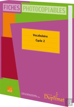 Bertrand.pt - Vocabulaire Cycle 2 ; 30 Fiches Photocopiables