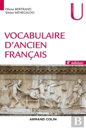 Vocabulaire D'Ancien Français (4e Édition)