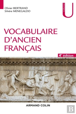 Bertrand.pt - Vocabulaire D'Ancien Français (4e Édition)