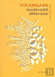 Vocabulaire De La Modernité Littéraire