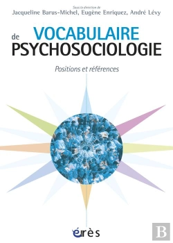 Bertrand.pt - Vocabulaire De Psychosociologie ; Positions Et Références