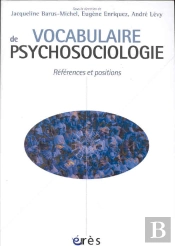 Vocabulaire De Psychosociologie ; References Et Positions