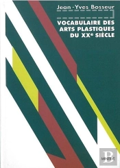 Vocabulaire Des Arts Plastiques Du Xx Siecle