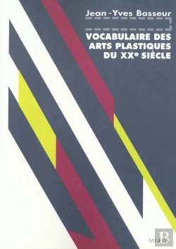Bertrand.pt - Vocabulaire Des Arts Plastiques Du Xx Siecle