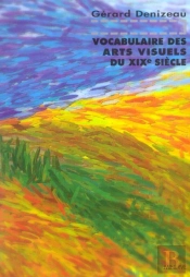 Vocabulaire Des Arts Visuels Du Xixe Siècle