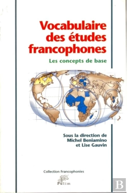 Bertrand.pt - Vocabulaire Des Etudes Francophones. Les Concepts De Base