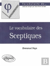 Vocabulaire Des Sceptiques (Le)