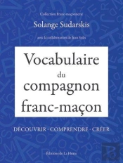 Vocabulaire Du Compagnon Franc-Macon