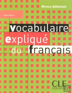 Bertrand.pt - Vocabulaire Explique Du Francais 2005 Debutant (Édition 2005)