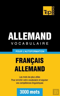 Bertrand.pt - Vocabulaire Francais-Allemand Pour L'Autoformation - 3000 Mots
