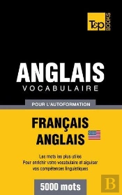 Vocabulaire Francais-Anglais Americain Pour L'Autoformation - 5000 Mots