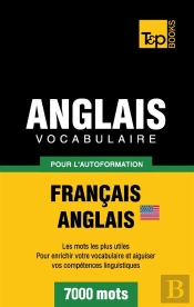 Vocabulaire Francais-Anglais Americain Pour L'Autoformation - 7000 Mots