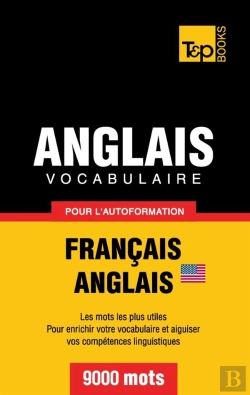 Bertrand.pt - Vocabulaire Francais-Anglais Americain Pour L'Autoformation - 9000 Mots