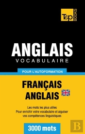 Vocabulaire Francais-Anglais Britannique Pour L'Autoformation - 3000 Mots