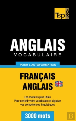 Bertrand.pt - Vocabulaire Francais-Anglais Britannique Pour L'Autoformation - 3000 Mots