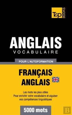 Bertrand.pt - Vocabulaire Francais-Anglais Britannique Pour L'Autoformation - 5000 Mots