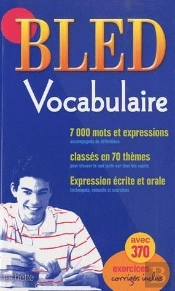 Vocabulaire Francais ; Bled