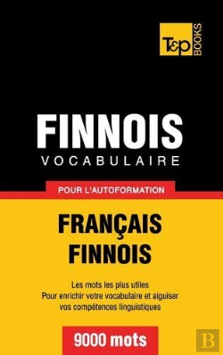 Bertrand.pt - Vocabulaire Francais-Finnois Pour L'Autoformation - 9000 Mots