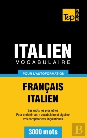 Vocabulaire Francais-Italien Pour L'Autoformation - 3000 Mots