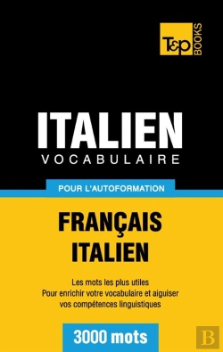 Bertrand.pt - Vocabulaire Francais-Italien Pour L'Autoformation - 3000 Mots