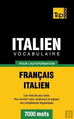 Bertrand.pt - Vocabulaire Francais-Italien Pour L'Autoformation - 7000 Mots