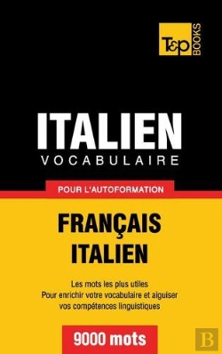Bertrand.pt - Vocabulaire Francais-Italien Pour L'Autoformation - 9000 Mots
