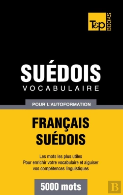 Bertrand.pt - Vocabulaire Francais-Suedois Pour L'Autoformation - 5000 Mots