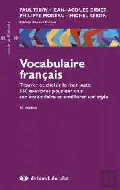 Vocabulaire Français : Trouver Et Choisir Le Mot Juste