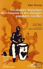 Vocabulaire Hispanique Des Chansons Et Des Musiques Populaires Caraïbes