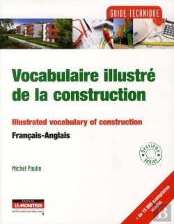 Bertrand.pt - Vocabulaire Illustré De La Construction Bilingue / Illustrated Vocabulary Of Construction